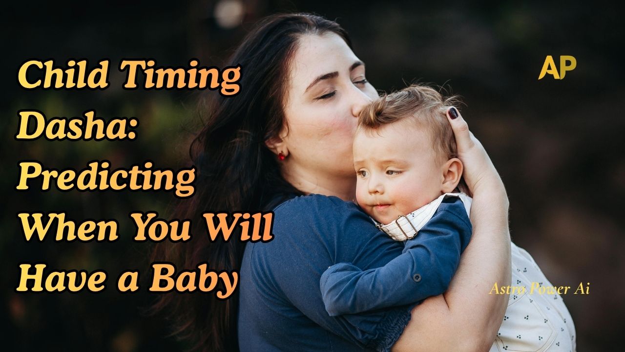 Child Timing Dasha: Predicting When You Will Have a Baby