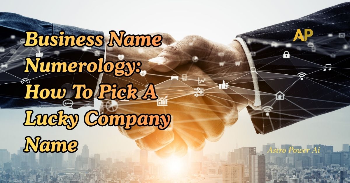 व्यापार नाम अंकशास्त्र: सही कंपनी नाम कैसे चुनें